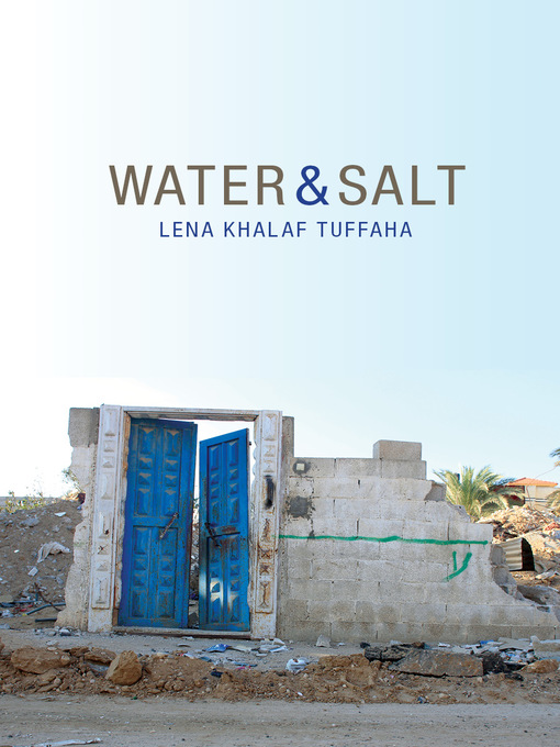 Title details for Water & Salt by Lena Khalaf Tuffaha - Available